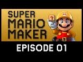 Super mario maker  episode 1