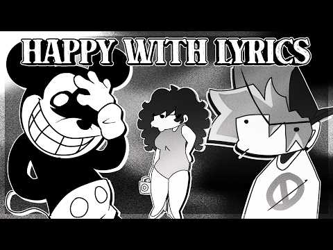 HAPPY WITH LYRICS (ft. @MysticThunder & @ovalfrankieVA) - SUICIDEMOUSE.AVI (LEGACY) COVER