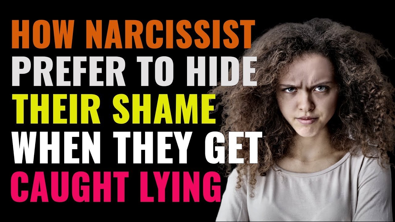 This Is How Narcissists Prefer To Hide Their Shame When They Get Caught ...
