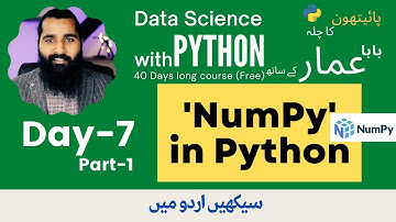 15- NumPy in Python for Data Science (Day-7a) | #python_ka_chilla #baba_aammar