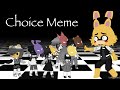  choice  meme  dead fnaf children  sally saddles 