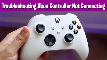 Troubleshooting Xbox Controller Not Connecting