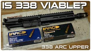 .338 ARC on a Budget || PSA'S .338 ARC Upper