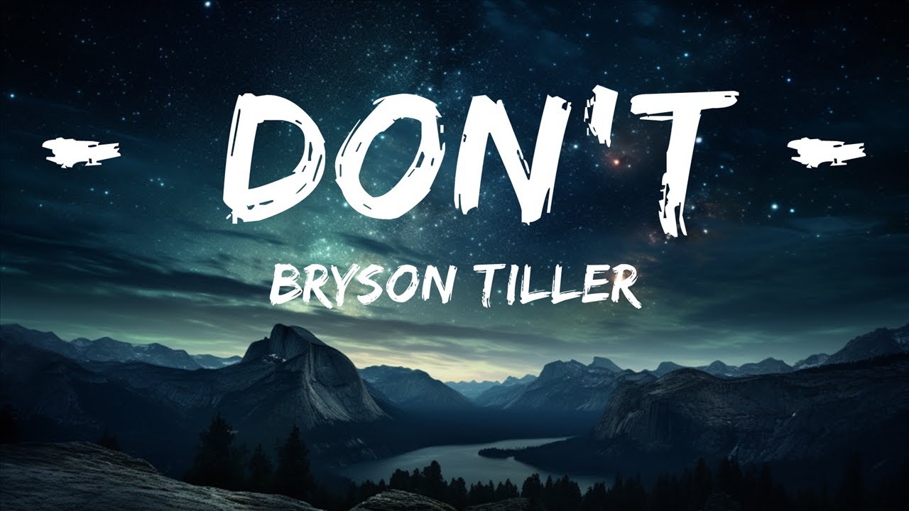 Bryson Tiller - Don't (Lyrics) | 15p Lyrics/Letra - YouTube