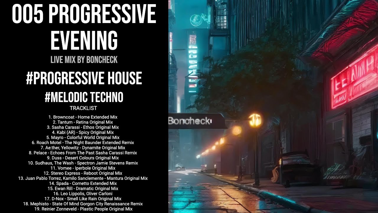 001 progressive evening live mix by boncheck - YouTube