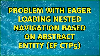 Problem with Eager Loading Nested Navigation Based on Abstract Entity (EF CTP5)