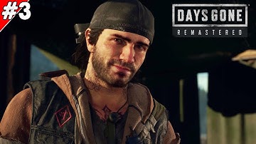 Days gone remastered Gameplay Walkthrough Part 3- No Commentary