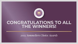 Congratulations to All the Winners | 2025 Sommelier Choice Awards