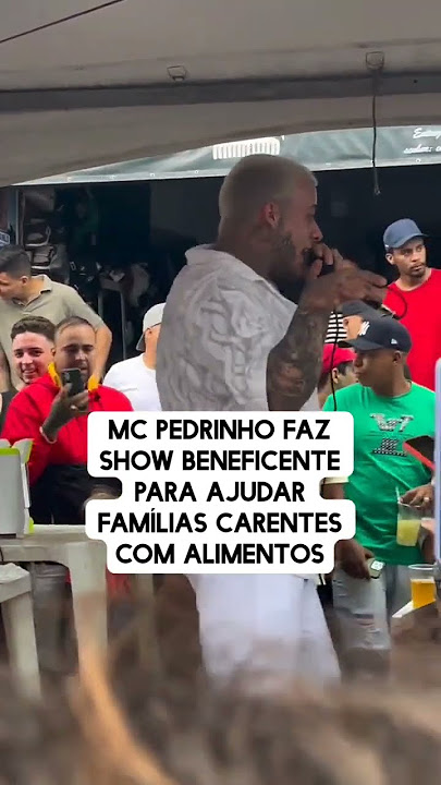 MC PEDRINHO FAZ SHOW BENEFICENTE PARA AJUDAR FAMÍLIAS CARENTES COM ALIMENTOS #mcpedrinho #funk