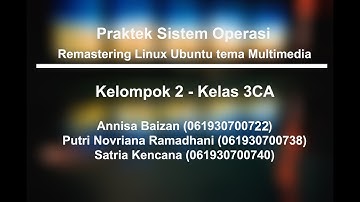 Kelompok 2 | Remastering Linux Ubuntu Tema Multimedia #1