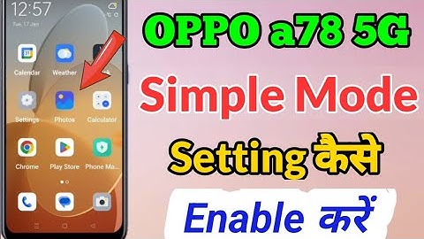 Oppo a78 5g me Simple mode kaise set kare | How to enable simple mode in oppo a78 5g | tech equity