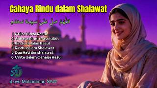 Shalawat Merdu Full Album | Pelita Cinta Rasul - Rindu dalam Jalan Rasul | Nasheed Viral 2026 screenshot 5