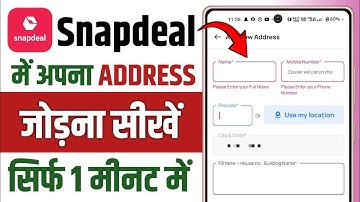 Snapdeal me delivery address kaise dale || How to add address in snapdeal app