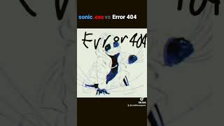 Sonic.exe Vs Error 404