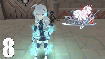 Epic Conquest 2 - Gameplay Walkthrough Part 8 / (Android)