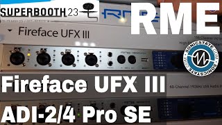 Superbooth 2023: RME - Fireface UFX III  (+ more)