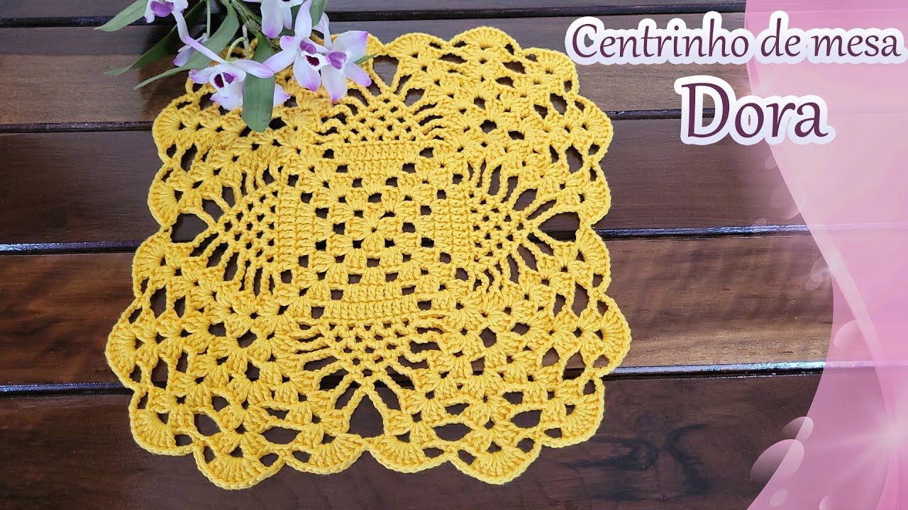 Centrinho de mesa Dora - Crochê - Simples e fácil - Toalhinha-Vídeo aula - Passo a passo.
