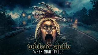 Wicked Smile - When Night Falls (2026)