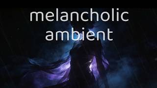 when the silence feels too loud. ๐ซ๏ธ (Deep Melancholic Ambient)