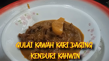 GULAI KAWAH KARI DAGING KENDURI KAHWIN