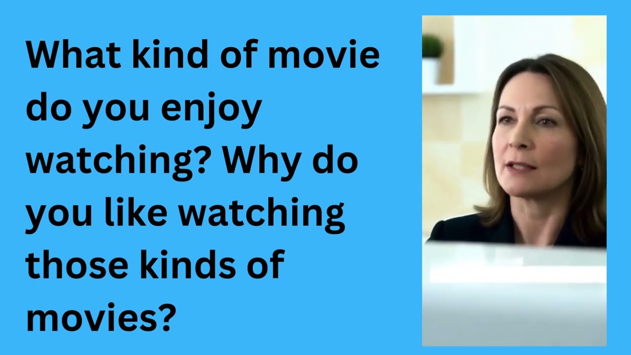 OPIc, IELTS & TOEIC Speaking Practice – Movie Questions & Sample Answers!