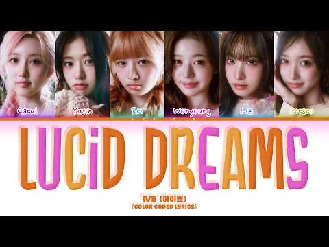 IVE (아이브) 'LUCID DREAM' (Color Coded Lyrics)