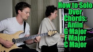 how to solo over: amin, g, f, c vi v iv i