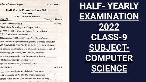half yearly examination 2022 class9 computer science|computer science class 9 seba
