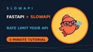 Stop API Spam with SlowAPI Rate Limiting in 5 Minutes | SlowAPI — Linh Fish Dev Podcast #2