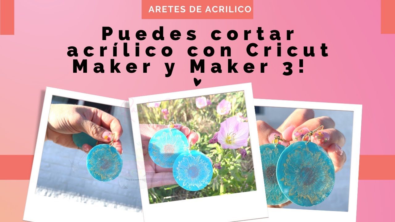 Puedes Cortar Acrílico con Cricut Maker y Maker 3