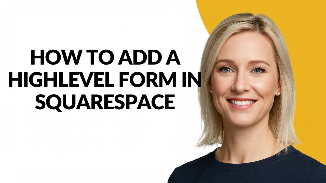 How to Add a Highlevel Form In Squarespace - Julia'sTutorials