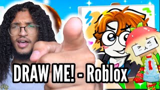 Artist Tries Roblox (Draw Me!)