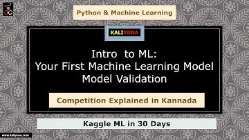 Day 09 - Kaggle Competition 30 Days of ML | In Kannada | Python - Machine Learning Concepts