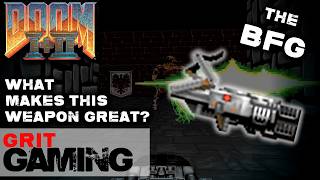 What Makes This Weapon Great Ep.06 Doom Bfg 9000