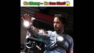 No Money No Iron Man?