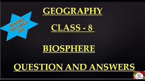 #Kseeb I class 8 Geography I Biosphere I Qstn ans Revised syllabus 2022 I Scorpio class