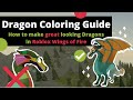 Roblox Wings of Fire Dragon Coloring Guide - How Not to Have A Rainbow Monster