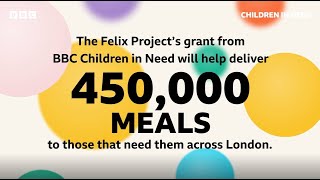 Bbcs Children In Need & The Felix Project To Deliver 450,000 Meals