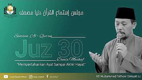 JUZ 30 | SEMAAN QURAN MERDU GUS FATHONI|     | LIS...