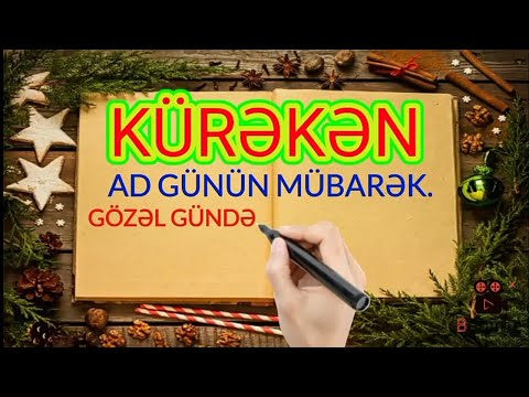 Kürəkən - Ad günün mübarək