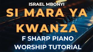 Nitaamini Israel Mbonyi | F Sharp Piano Tutorial