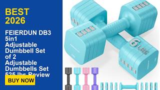 FEIERDUN DB3 5in1 Adjustable Dumbbell Set of 2 Adjustable Dumbbells Set 525 lbs Review