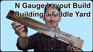 N Gauge Model Railway Layout Build EP10: Fiddle Yard