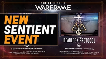 Warframe: New Sentient & Corpus Events & Weapons, Protea Abilities, Squad Link Inbound - Dev 138