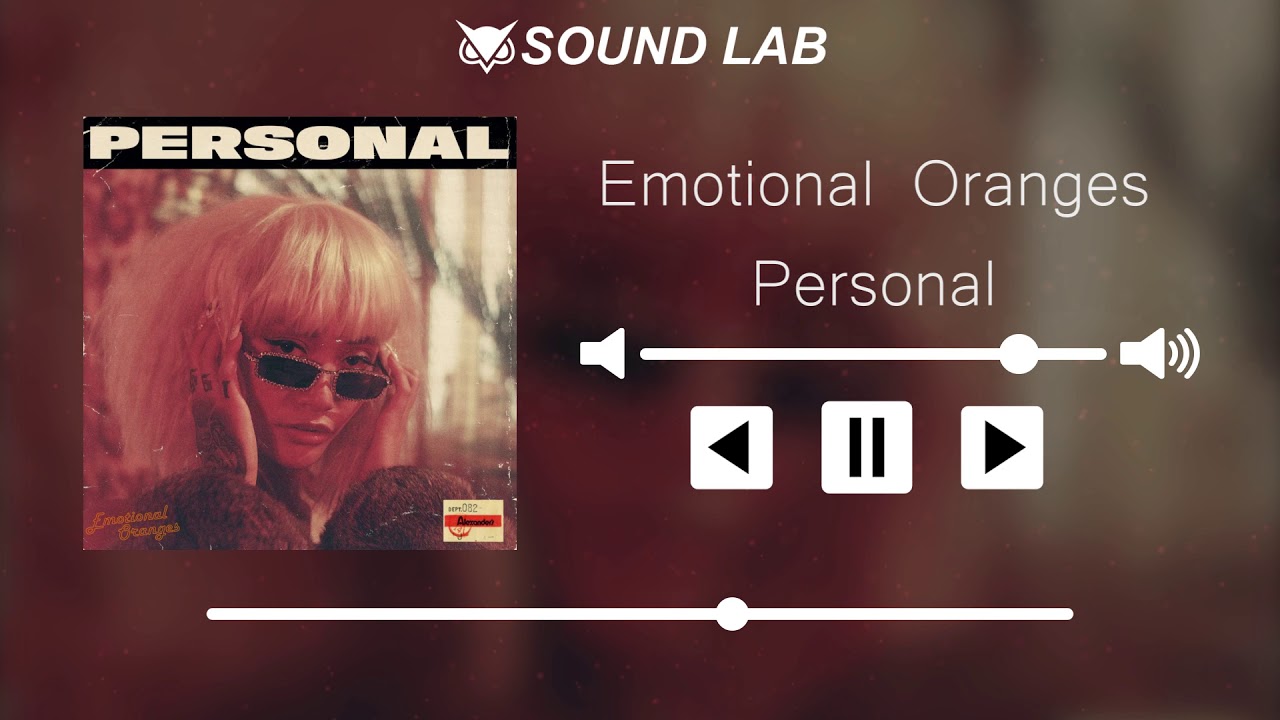 Emotional Oranges Personal YouTube