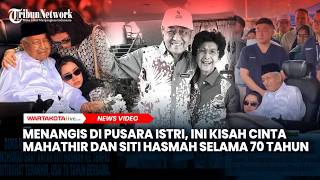 Menangis di Pusara Istri, Ini Kisah Cinta Mahathir dan Siti Hasmah Selama 70 Tahun