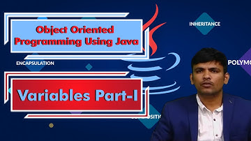 LEC03 | Object Oriented Programming Using Java |  Variables Part-I by  Mr. P. Purushotham