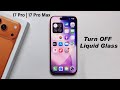 How to Turn OFF Liquid Glass on iPhone 17 pro/ 17 Pro Max