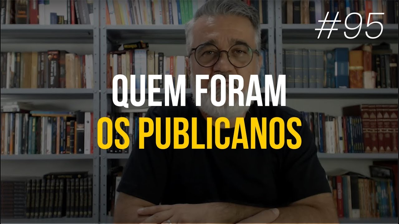 Quem foram os publicanos - #95