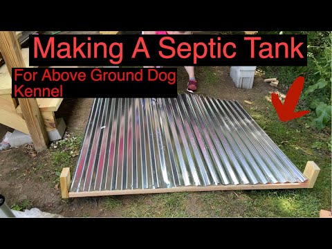 How To Build A Septic System For Above Ground Dog Kennel